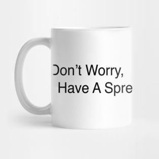 Don’t Worry - Spreadsheet Sticker Mug